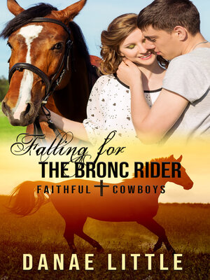 cover image of Falling for the Bronc Rider